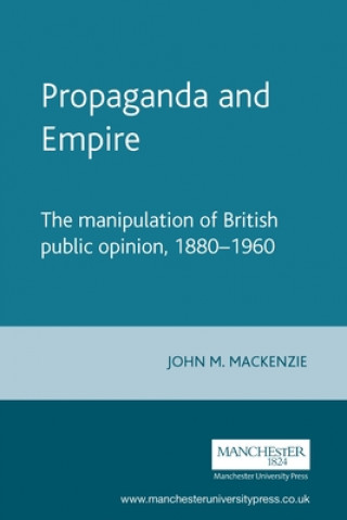 Buch Propaganda and Empire John M MacKenzie