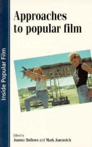 Carte Approaches to Popular Film Mark Jancovich