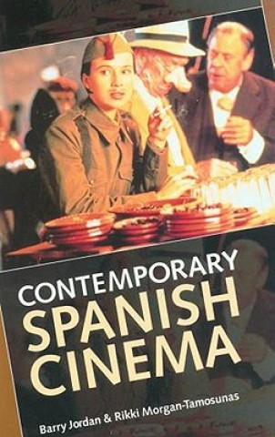 Książka Contemporary Spanish Cinema Barry Jordan