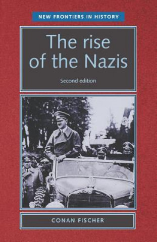 Kniha Rise of the Nazis Conan Fischer