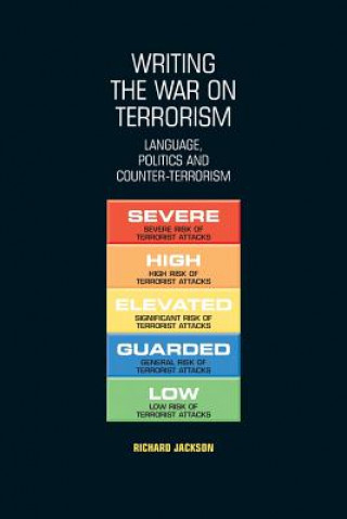 Könyv Writing the War on Terrorism Richard Jackson