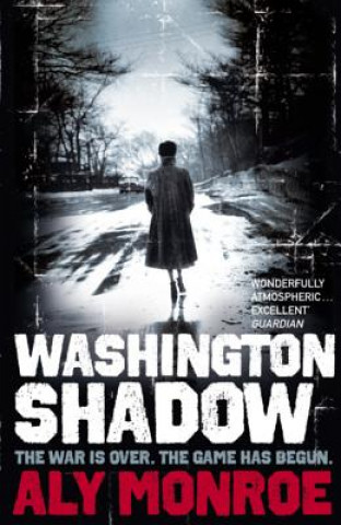 Knjiga Washington Shadow Aly Monroe