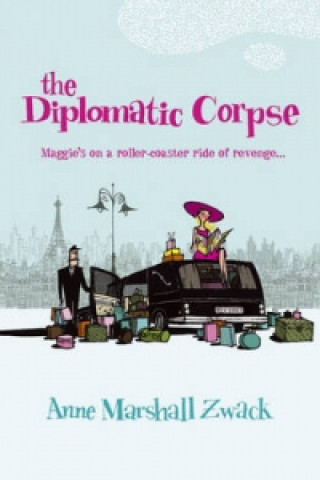 Book Diplomatic Corpse Anne Zwack