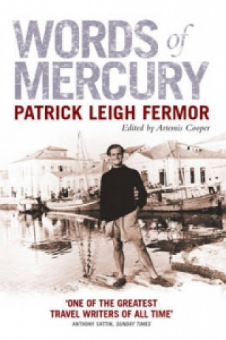 Kniha Words of Mercury Patrick Leigh Fermor