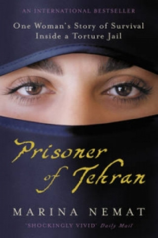 Βιβλίο Prisoner of Tehran Marina Nemat