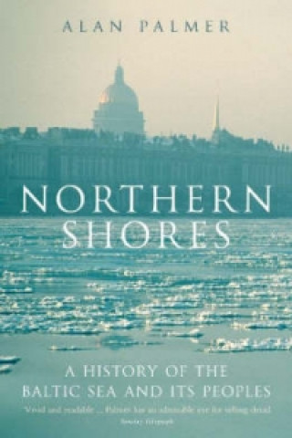 Könyv Northern Shores Alan Palmer