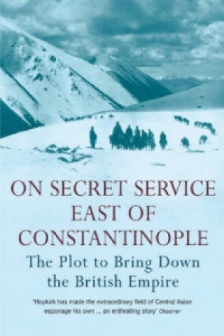 Książka On Secret Service East of Constantinople Peter Hopkirk
