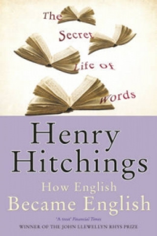 Kniha Secret Life of Words Henry Hitchings