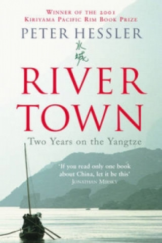 Kniha River Town Peter Hessler