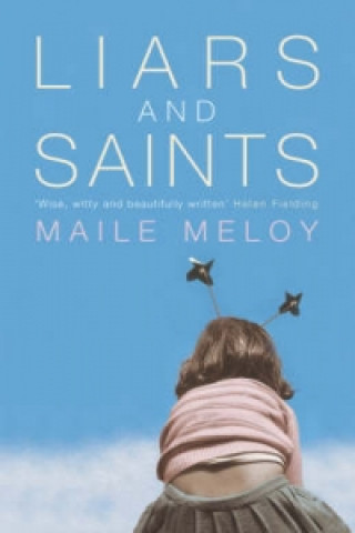 Könyv Liars and Saints Maile Meloy