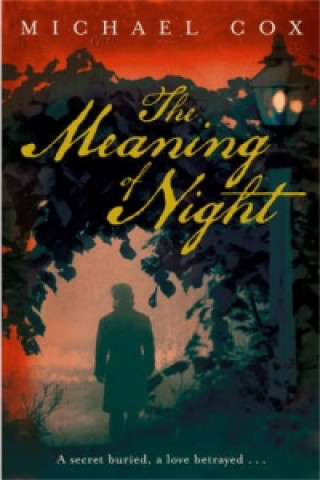 Knjiga Meaning of Night Michael Cox