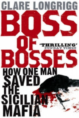 Kniha Boss of Bosses Clare Longrigg