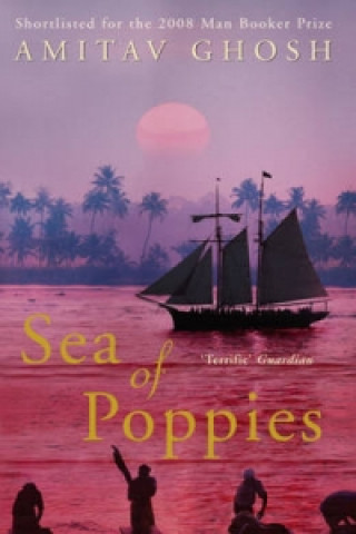 Kniha Sea of Poppies Amitav Ghosh