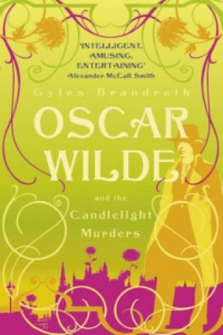 Kniha Oscar Wilde and the Candlelight Murders Gyles Brandreth