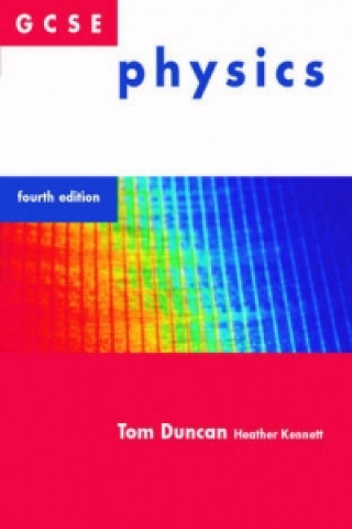 Kniha GCSE Physics Tom Duncan