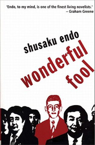 Kniha Wonderful Fool Shusaku Endo