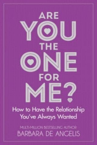 Книга Are You the One for Me? Barbara De Angelis