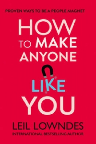 Könyv How to Make Anyone Like You Leil Lowndes