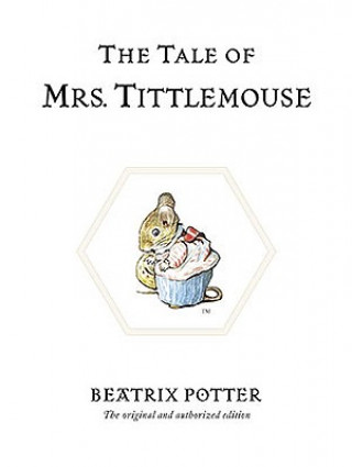Kniha Tale of Mrs. Tittlemouse Beatrix Potter