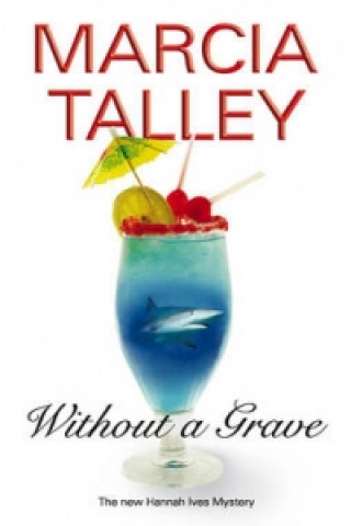 Carte Without a Grave Marcia Talley
