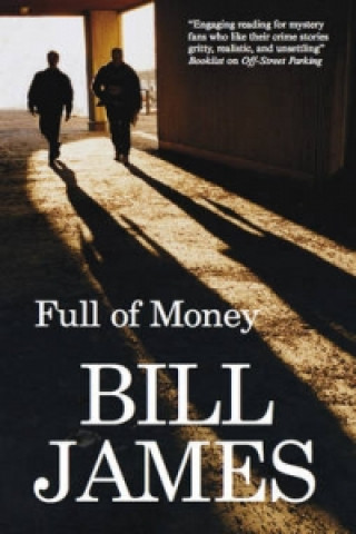 Könyv Full of Money Bill James