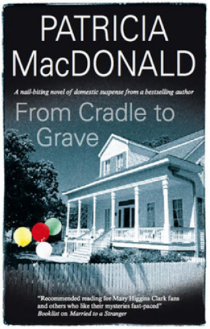 Book From Cradle to Grave Patricia MacDonald
