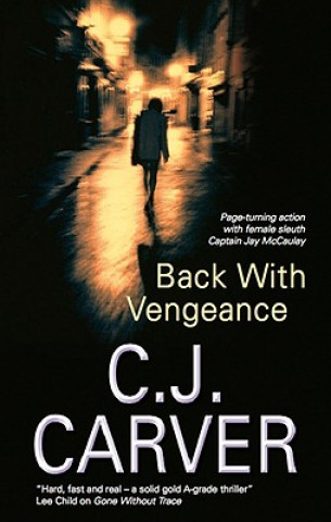 Buch Back with Vengeance C Carver