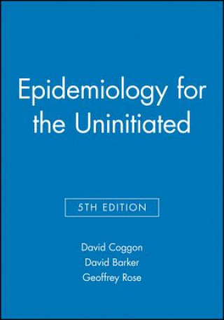 Könyv Epidemiology for the Uninitiated 5e D.J.P. Barker