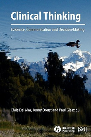 Boek Clinical Thinking - Evidence, Communication and Decision Making Jenny Doust