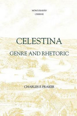 Könyv Celestina Charles F. Fraker