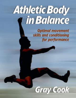 Könyv Athletic Body in Balance Gray Cook