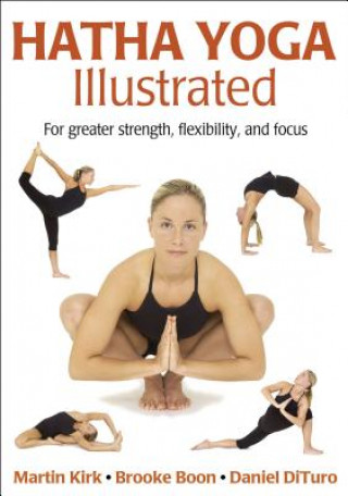 Книга Hatha Yoga Illustrated Brooke Boon