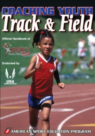 Livre Coaching Youth Track & Field American Sport Education Program