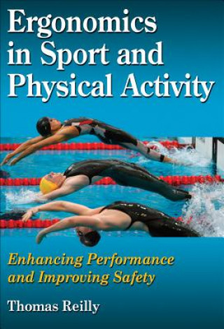 Книга Ergonomics in Sport and Physical Activity Thomas Reilly