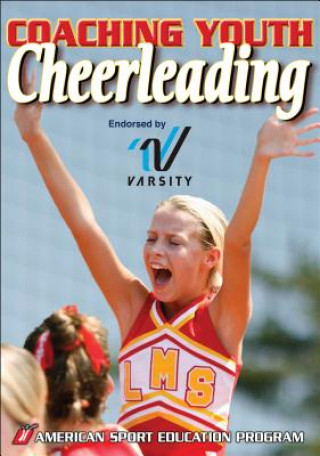 Kniha Coaching Youth Cheerleading American Sport Education Program