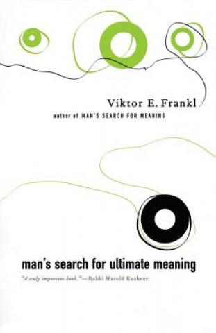 Carte Man's Search For Ultimate Meaning Victor Frankl