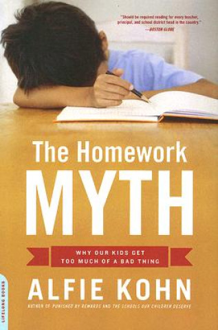 Kniha Homework Myth Alfie Kohn