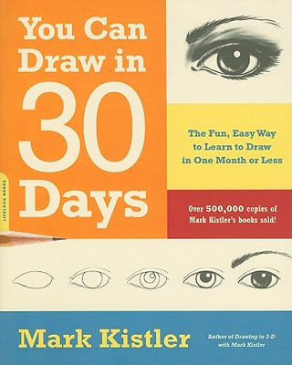 Knjiga You Can Draw in 30 Days Mark Kistler