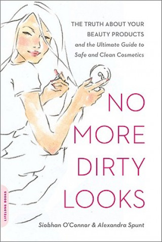 Knjiga No More Dirty Looks Siobhan O´Connor