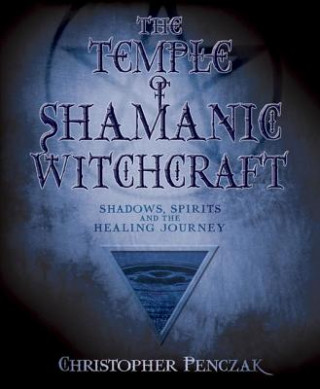 Buch Temple of Shamanic Witchcraft Christopher Penczak