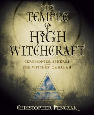 Βιβλίο Temple of High Witchcraft Christopher Penczak