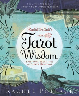 Kniha Rachel Pollack's Tarot Wisdom Rachel Pollack