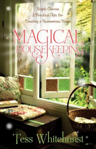 Kniha Magical Housekeeping Tess Whitehurst