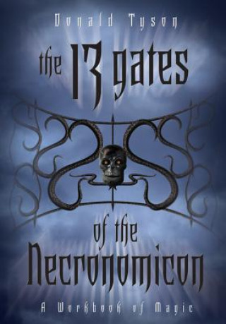 Könyv 13 Gates of the Necronomicon Donald Tyson