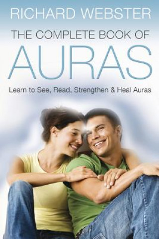 Knjiga Complete Book of Auras Richard Webster