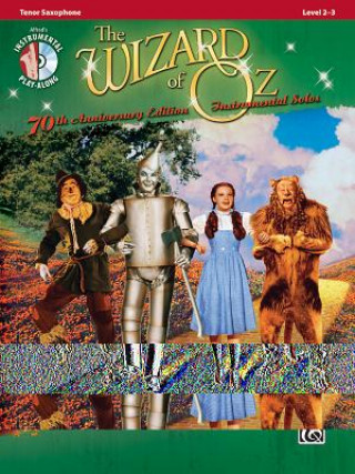 Kniha Wizard of Oz Instrumental Solos: Tenor Saxophone E. Harburg