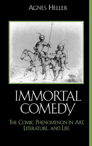 Kniha Immortal Comedy Agnes Heller