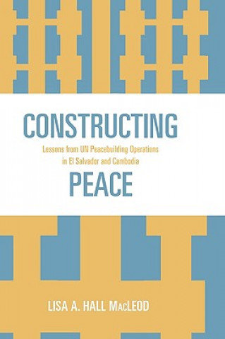 Kniha Constructing Peace Lisa MacLeod