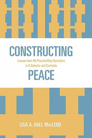 Knjiga Constructing Peace Lisa MacLeod