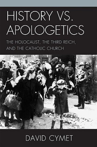 Könyv History vs. Apologetics David Cymet